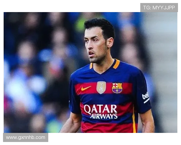 布斯克茨中场价值持续提升,组织调度能力仍具顶级水准