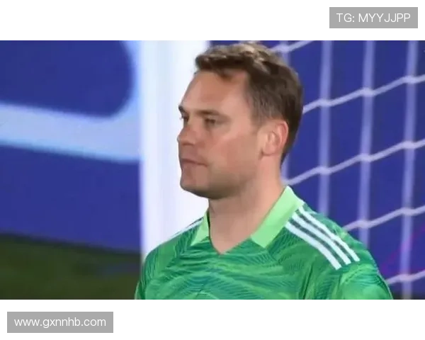 诺伊尔高位站位与大范围出击解析